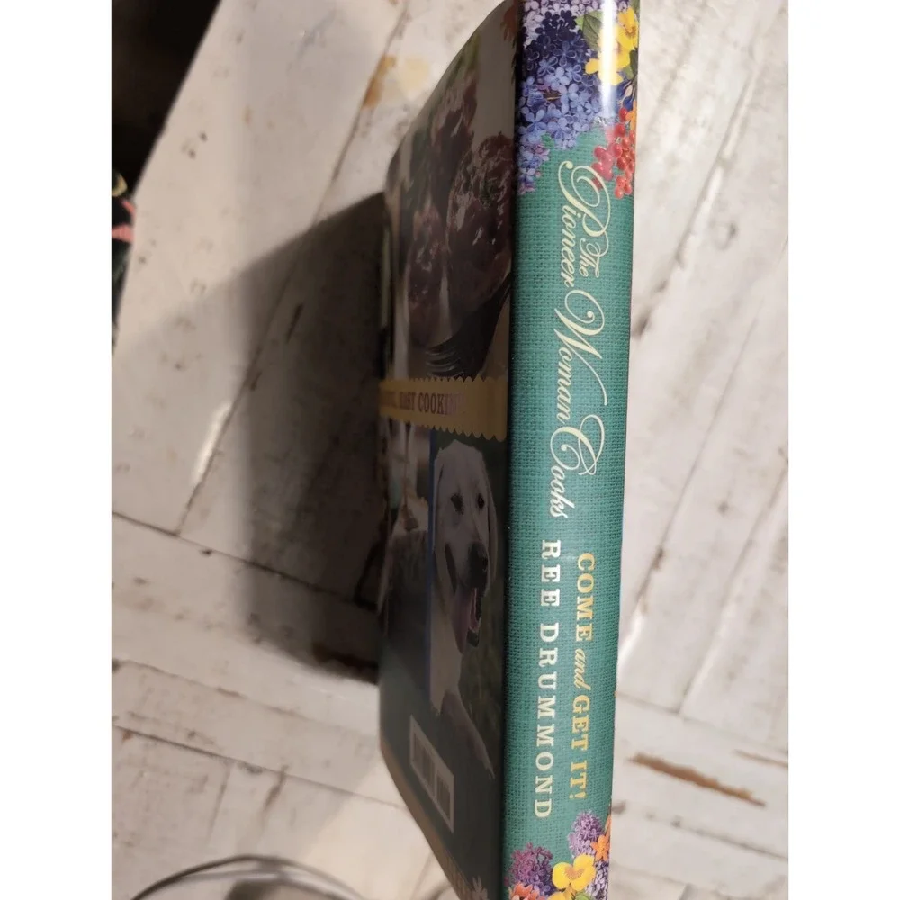 The Pioneer Woman Cooks: Come and Get It! Ree Drummond 2017 Cookbook